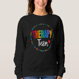 Therapieteam t Physikalischer Arbeitstherapeut Sweatshirt