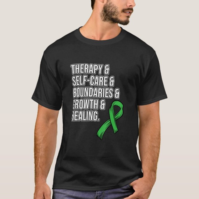 Therapy Self Care Mental Health Awareness Green Gr T-Shirt (Vorderseite)