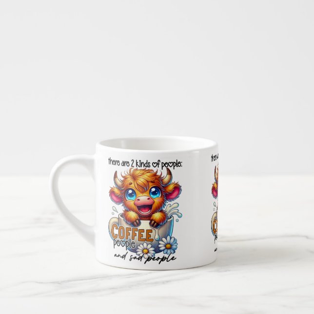There Are 2 Kinds of People Coffee People and Sad  Espressotasse (Links)