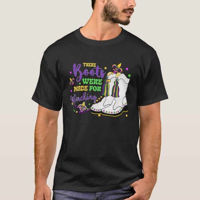 There Boots Were Made For Marching Mardi Gras Carn T-Shirt (Vorderseite)