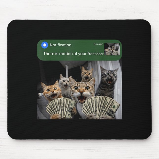 There is motion at front door funny cat motion mem mousepad (Vorne)