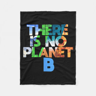 There Is No Planet B Four Seasons Earth Day  Fleecedecke