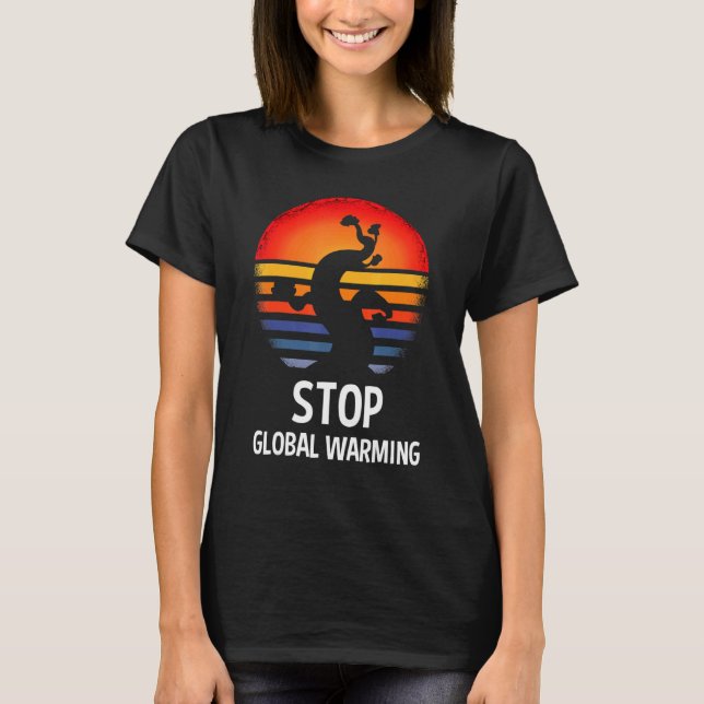 There Is No Planet B Global Warming Climate Change T-Shirt (Vorderseite)