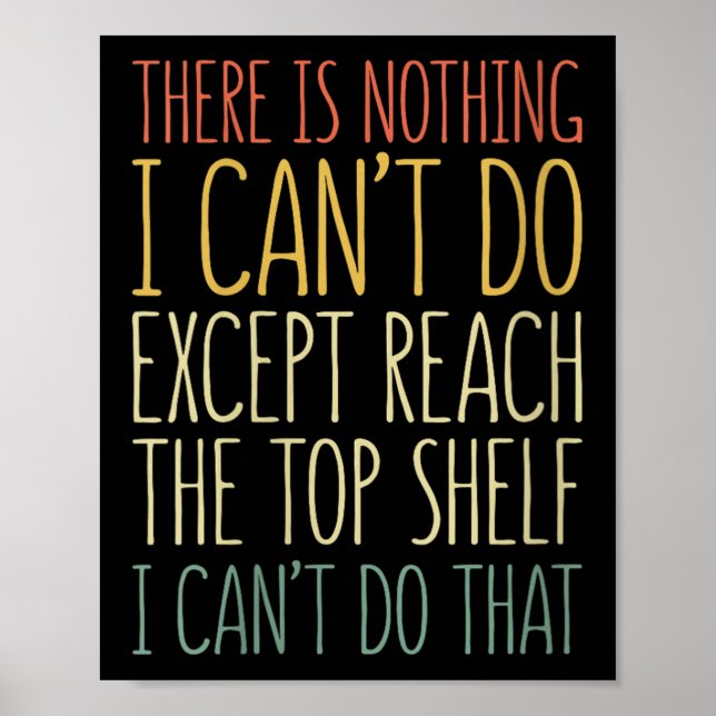 There Is Nothing I Can't Do Except Reach The Top S Poster (Vorne)