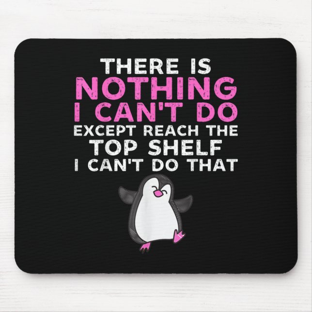 There Is Nothing I Cant Do Except Reach The Top Sh Mousepad (Vorne)
