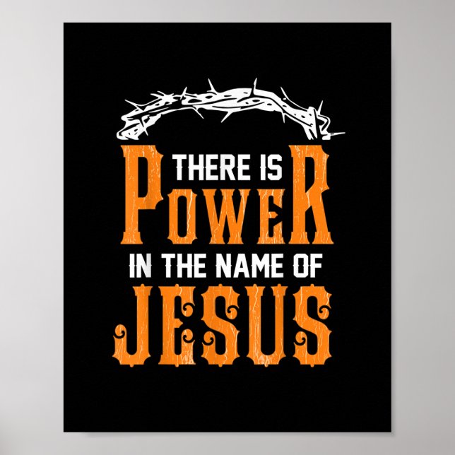 There is power in the name of Jesus Poster (Vorne)