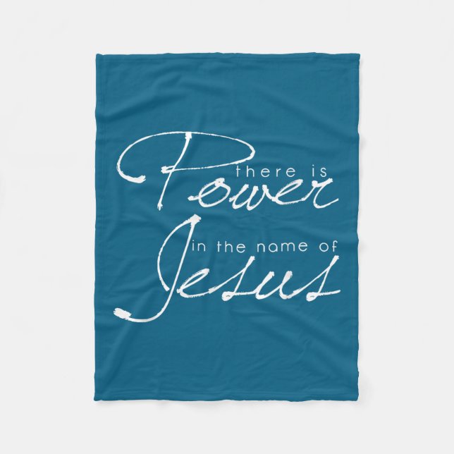 There Is Wer In The Name Of Jesus Christian  Fleecedecke (Vorderseite)