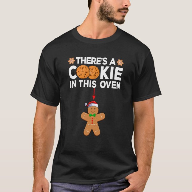 There s A Cookie In This Oven Funny Gingerbread Ch T-Shirt (Vorderseite)