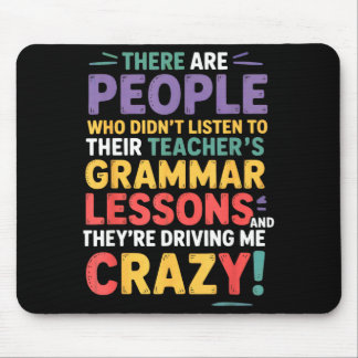 There Their Theyre English Grammar Teacher Funny H Mousepad