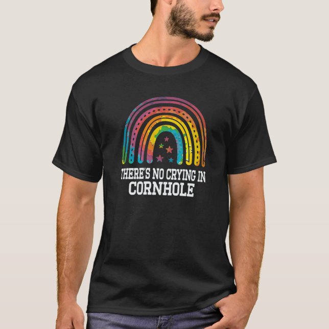 There's No Crying In Cornhole Bean Bag Rainbow Men T-Shirt (Vorderseite)