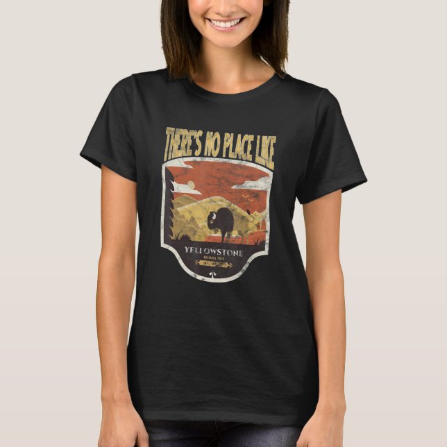 There's No Place Like Yellowstone National Park T-Shirt (Vorderseite)
