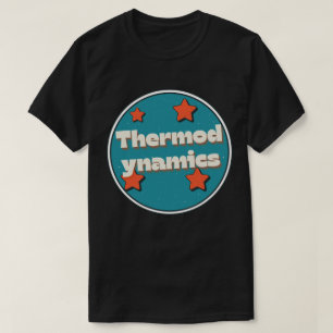 Thermodynamik T-Shirt