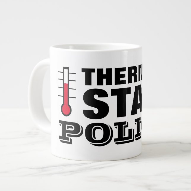 Thermostat Police lustig große Jumbo Größe Jumbo-Tasse (Vorderseite Links)