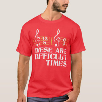 These are Difficultimes Classical Music Composerea T-Shirt