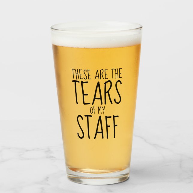 These Are The Tears Of My Staff Glas (Vorne (Gefüllt))