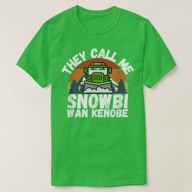 They Call Me Snowbi Wan Funny Truck Driver Snow  T-Shirt (Design vorne)