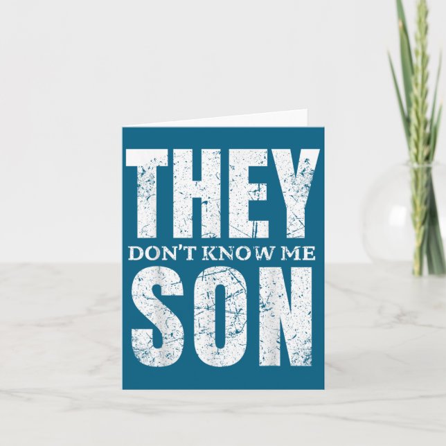 They Dont Know Me Son Bodybuilder Workout Gym Moti Karte (Vorderseite)