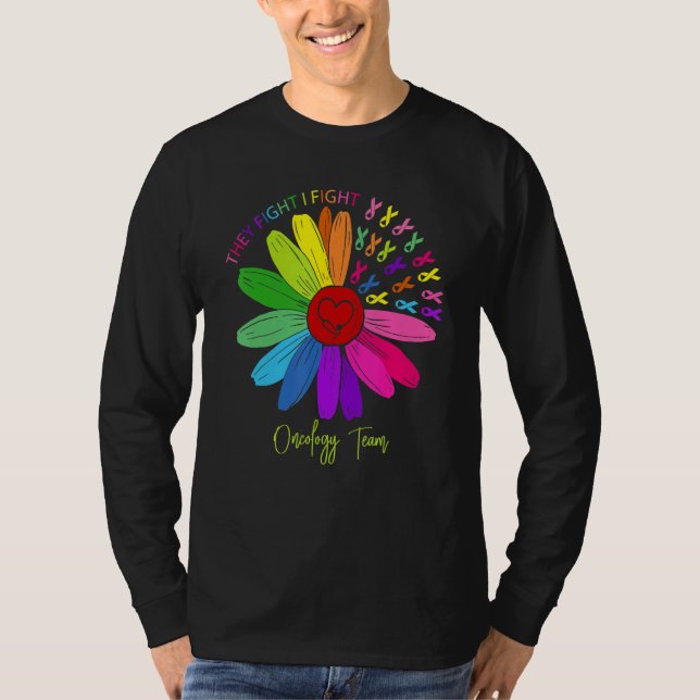 They Fight I Fight Oncology Team Tie Dye Oncology  T-Shirt (Vorderseite)