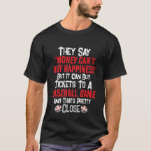 "They Say Money Cant Buy" Baseball