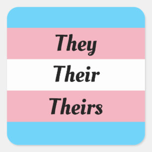 They Their Theirs - Transgender Pride  Quadratischer Aufkleber