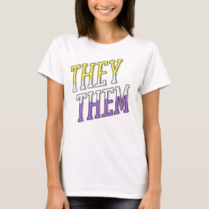 They Them Nichtbinäre Farben T-Shirt