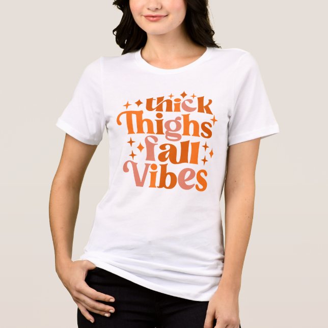 Thick Thighs Fall Vibes Tri-Blend Shirt (Vorderseite)