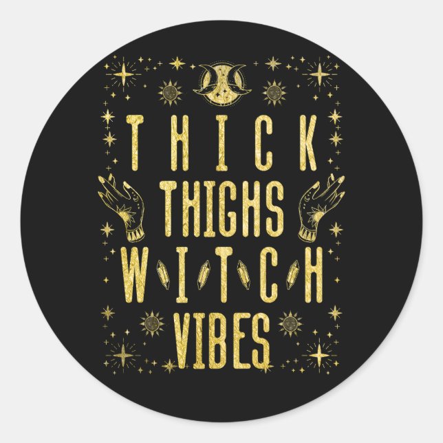 Thick Thighs Hexe Vibes authentisches Hexenkessel  Runder Aufkleber (Vorderseite)