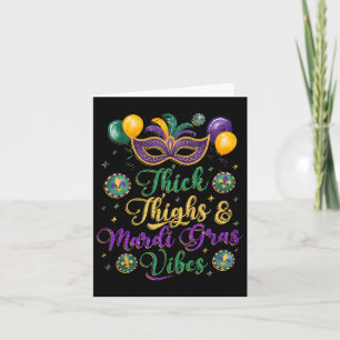 Thick Thighs Mardi Gras Vibes New Orleans Party Gr Karte