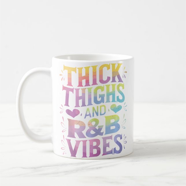 Thick Thighs Rb Vibes Kaffeetasse (Links)