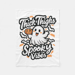 Thick Thighs Spooky Vibes Fleecedecke