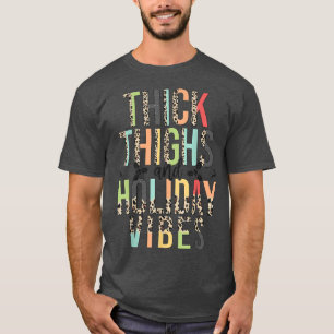 Thick Thighs und Holiday Vibes Merry Christmas Leo T-Shirt