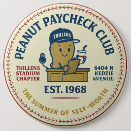 Thillens Stadium Peanut Paycheck Club '68 Chicago Button