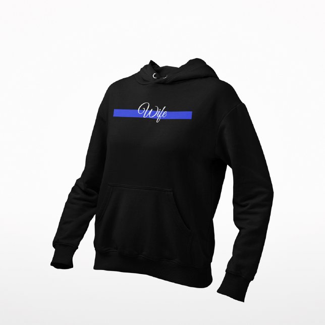 Thin Blue Line: Polizeiliche Ehefrau Hoodie (Von Creator hochgeladen)