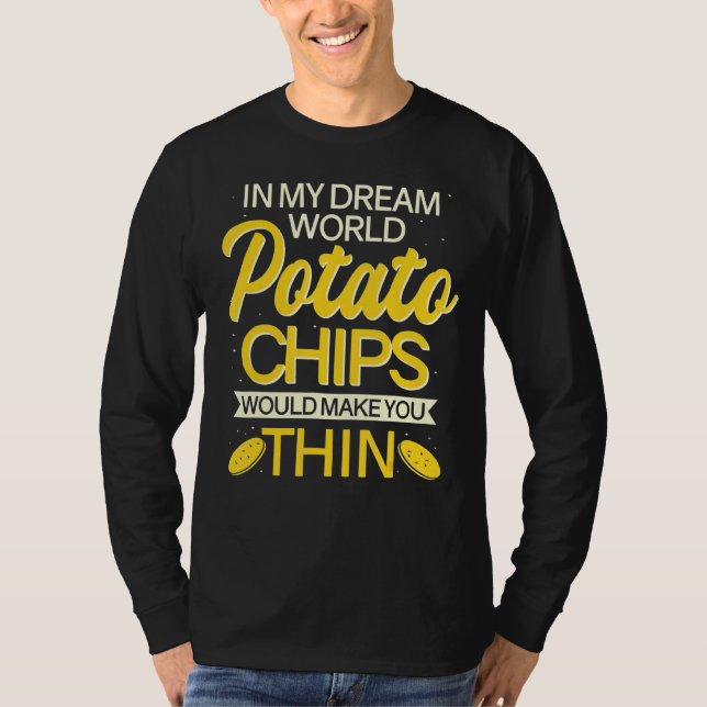 Thin Potato Chips Snack Lovers T-Shirt (Vorderseite)