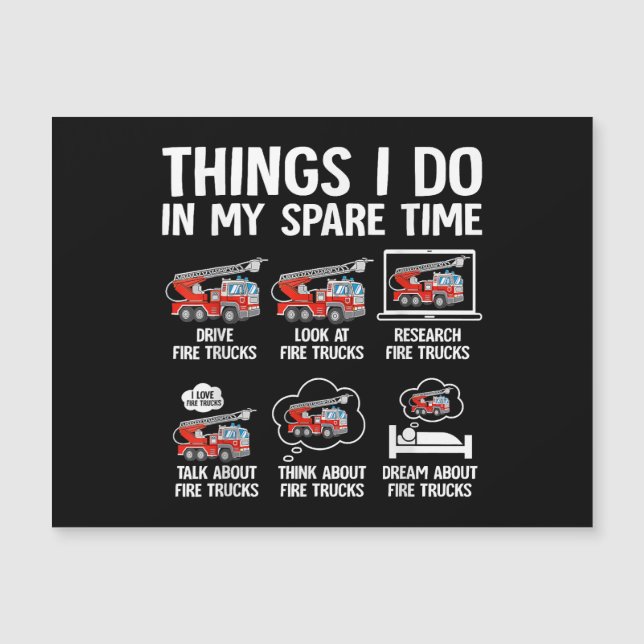 Things I Do In My Spare Time Fire Trucks Firefight Magnetkarte (Vorderseite)