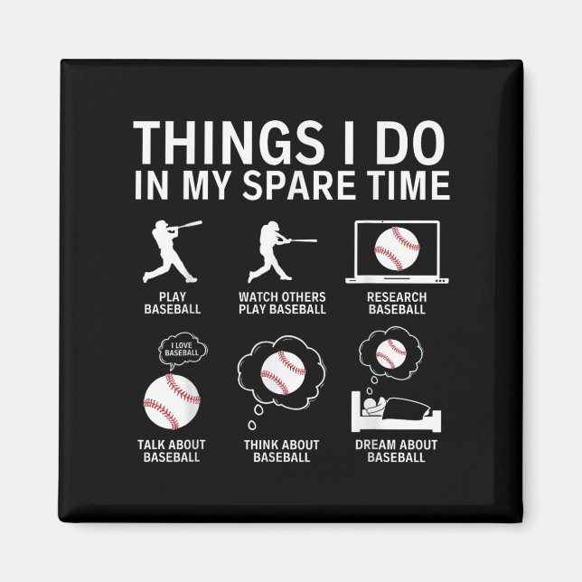 Things I Do In My Spare Time Funny Baseball Player Magnet (Vorne)