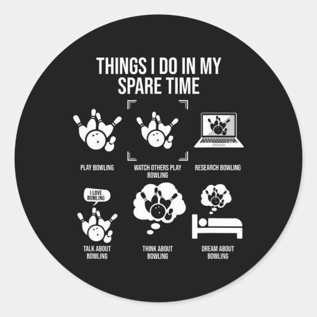 Things I Do In My Spare Time Funny Bowling Team Bo Runder Aufkleber (Vorderseite)