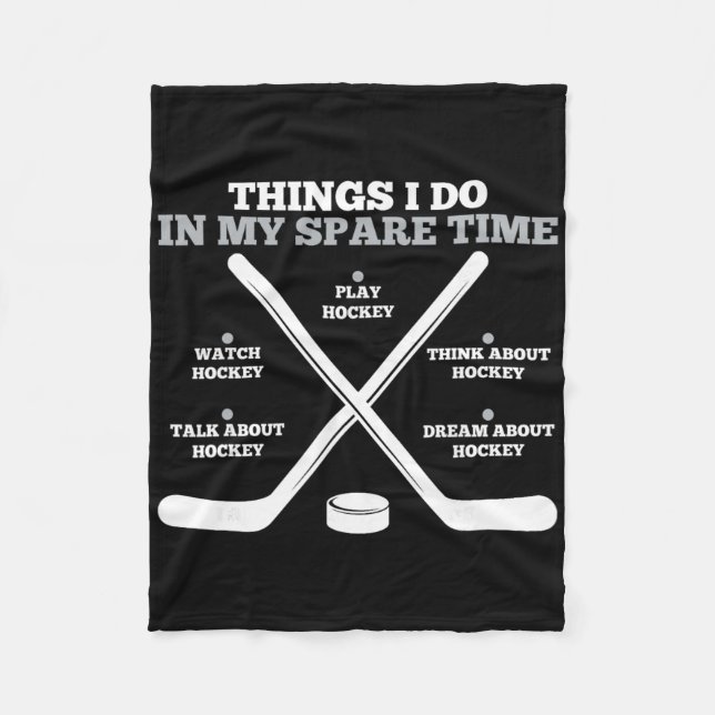 Things I Do In My Spare Time Funny Boys Hockey Pla Fleecedecke (Vorderseite)