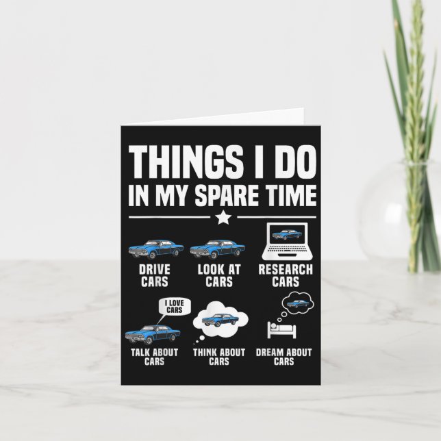 Things I Do In My Spare Time Funny Car Guy Car Ent Karte (Vorderseite)