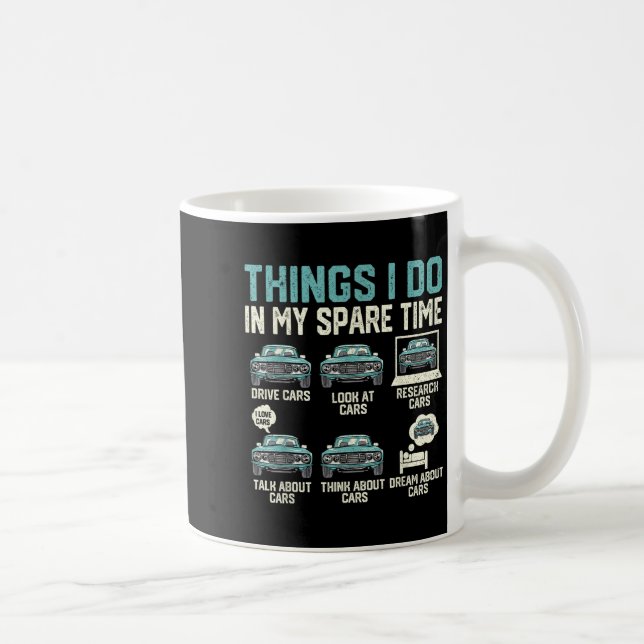 Things I Do In My Spare Time - Funny Car Lover  Kaffeetasse (Rechts)