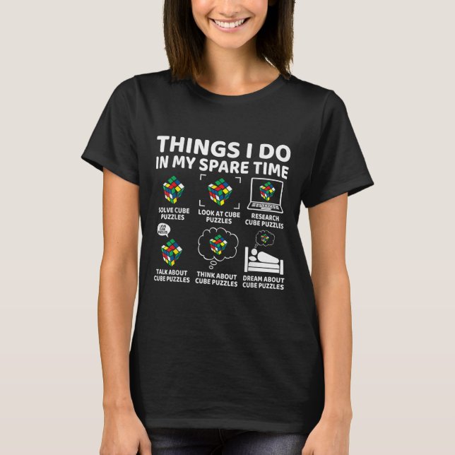 Things I Do In My Spare Time Funny Cube Puzzle Spe T-Shirt (Vorderseite)