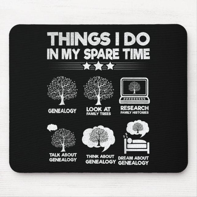 Things I Do In My Spare Time Funny Genealogy  Mousepad (Vorne)