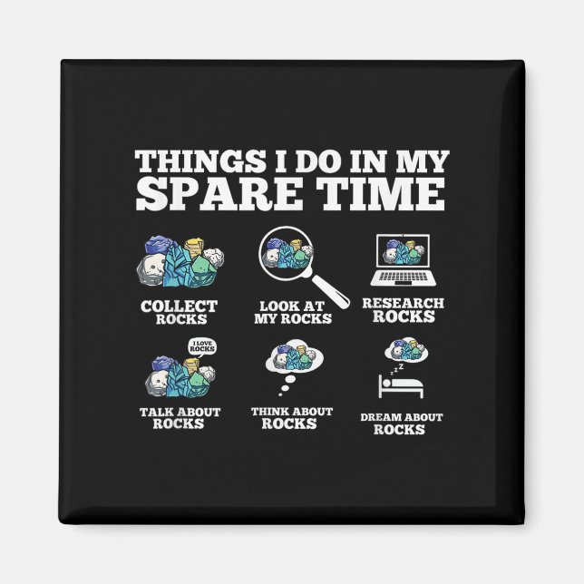 Things I Do In My Spare Time - Funny Rock Collecto Magnet (Vorne)