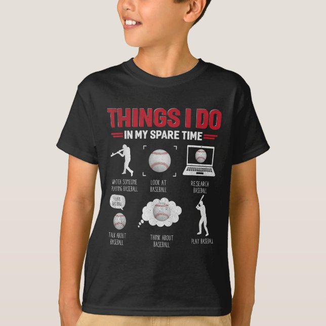 Things I Do In My Spare Time Shirt Funny Baseball  (Vorderseite)