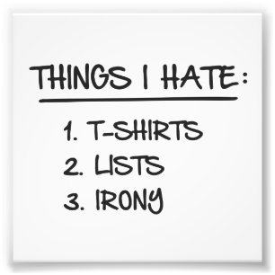 things_I_hate_1h.png Fotodruck