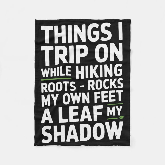 Things I Trip On While Hiking Roots Rocks My Own F Fleecedecke (Vorderseite)