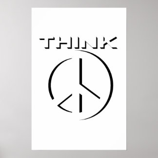 "THINK" 24x36 Poster (Peace)