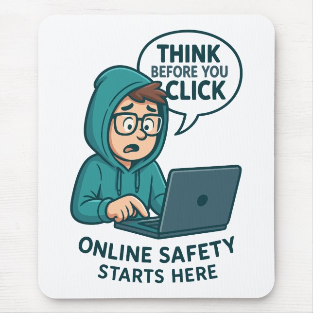 Think Before You Click - Online Safety Awareness Mousepad (Vorne)