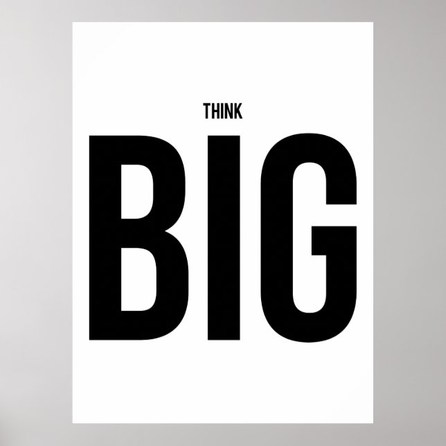 Think BIG Poster (Vorne)