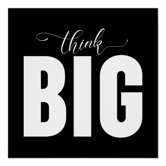 Think Big Poster (Vorderseite)